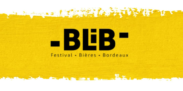BLIB FESTIVAL BIERE BORDEAUX 2024